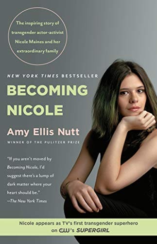 A book cover " Becoming Nicole: The Transformation of an American Family by Amy Ellis Nutt"